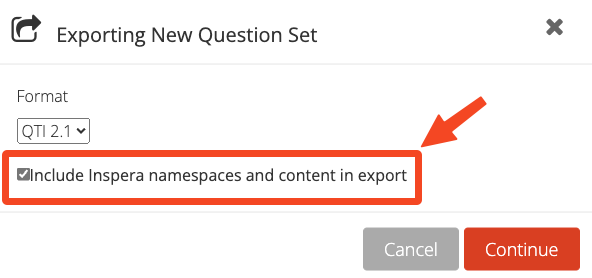 A screenshot on the 'Export question set' screen in Inspera, with a tick mark next to 'Include Inspera namespaces and content in export'.